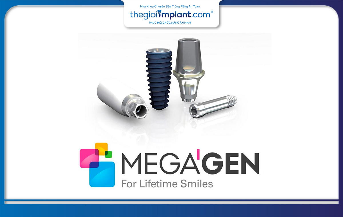 Megagen là dòng trụ implant có xuất xứ từ Hàn Quốc