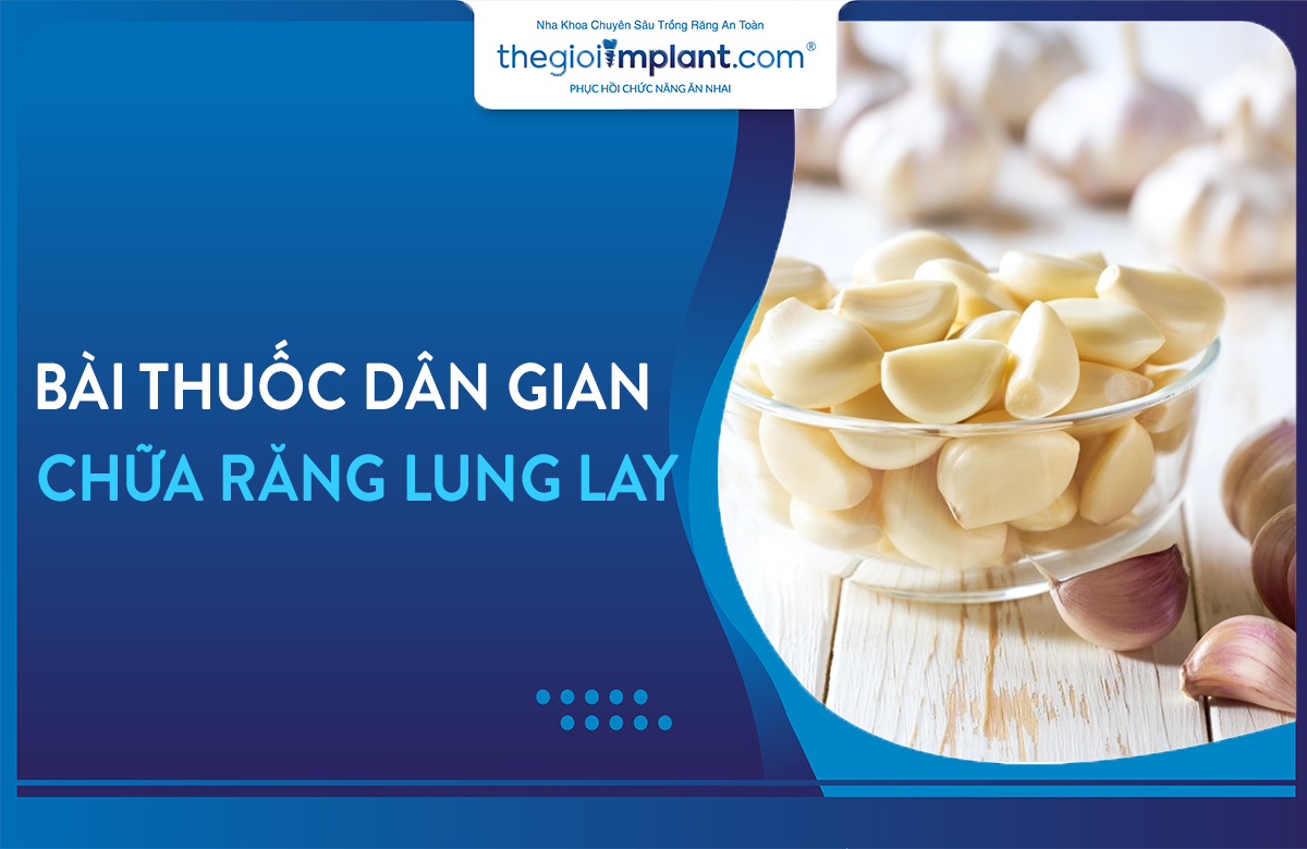 bài thuốc dân gian chữa răng lung lay thumbnail