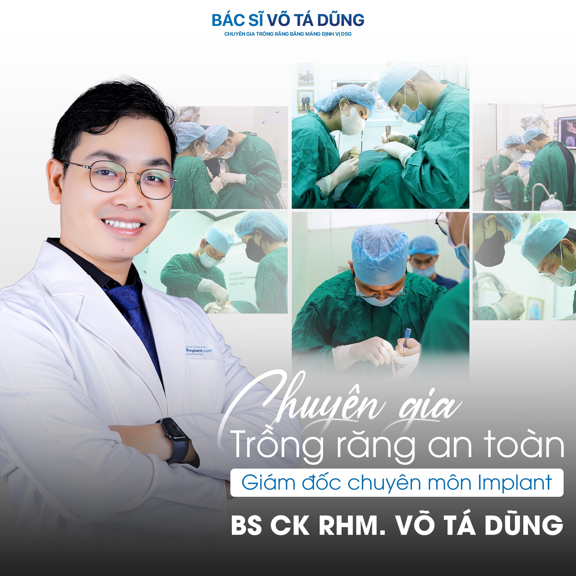 BS. CK RHM Võ Tá Dũng - Giám đốc chuyên môn Implant tại Thegioiimplant.com